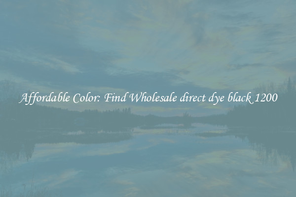 Affordable Color: Find Wholesale direct dye black 1200