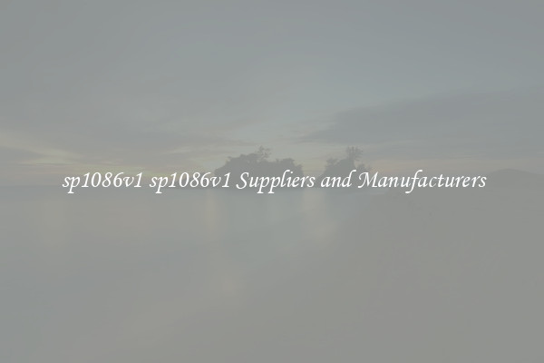 sp1086v1 sp1086v1 Suppliers and Manufacturers